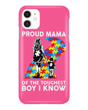 Load image into Gallery viewer, Proud Mama Of The Touchest Boy I Know Autism's Day Gift Phone case
