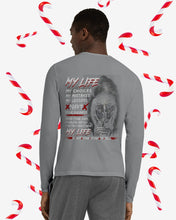 Load image into Gallery viewer, My Life My Choices My Mistakes My Lessons Special Custom Design Unisex Long Sleeve
