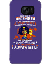 Load image into Gallery viewer, December Superwoman  Life Has Knocked Me Down Birthday Meaningful Gift Phone case
