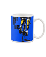 Load image into Gallery viewer, Shut Up Legs Unique Custom Design For Cycling Lovers Mug
