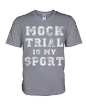 Load image into Gallery viewer, Pink Phone Case Mock Trial Is My Sport Gift For Paralegal Guys V-Neck

