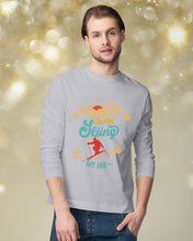 Load image into Gallery viewer, I'm Retired Skiing Is My Job Mountainous Terrain Unisex Long Sleeve
