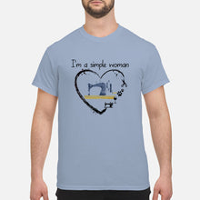 Load image into Gallery viewer, Sewing I'm A Simple Woman Gift For Women Guys Tee
