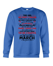 Load image into Gallery viewer, This Girl Has Fought A Thousand This Girl Was Born In March Sweatshirt
