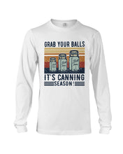 Load image into Gallery viewer, Grab Your Balls It's Canning Season Retro Vintage Unisex Long Sleeve
