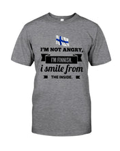 Load image into Gallery viewer, I'm Not Angry I'm Finnish I Smile From The Inside Trending Guys Tee

