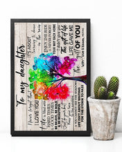 Load image into Gallery viewer, Gift For  Daughter Life Gave Me The Gift Of You Custom Design Vertical Poster
