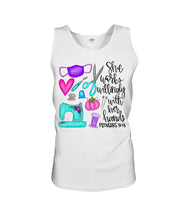 Load image into Gallery viewer, She Works Willingly With Her Hands Proverbs 31 13 Gift For Sewing Lovers Unisex Tank Top
