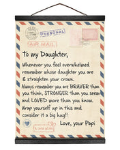 Load image into Gallery viewer, Papi Gift For Daughter You Are Stronger Than You Seem Matte Canvas
