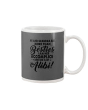 Load image into Gallery viewer, Me And Grandma Are More Than Besties For Family Mug
