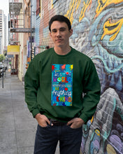 Load image into Gallery viewer, Lovely Phone Case In A World Where You Can Be Anything Be Kind Sweatshirt
