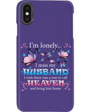 Load image into Gallery viewer, I'm Lonely I Miss My Husband Butterfly Gift For Lover Phone case
