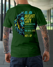 Load image into Gallery viewer, As An August I Am The Kind Of Man Lion Birthday Gift Guys Tee
