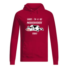 Load image into Gallery viewer, Sorry I'm A Bit Mooooody Today Gift For Cow Lovers Hoodie
