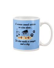 Load image into Gallery viewer, A Woman Cannot Survive On Wine Alone She Also Needs A Camper And A Dog Mug
