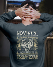 Load image into Gallery viewer, November Guy I Am Not A Hero Not A Legend I Have Anger Issues Birthday Gift Sweatshirt
