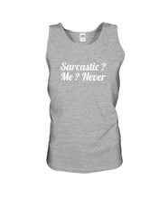 Load image into Gallery viewer, Sarcastic Me Never Gift For Women Unisex Tank Top
