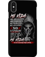 Load image into Gallery viewer, Mi Vida Mis Decidiones Mis Errores Mis Problems Mis Leciones Phone case
