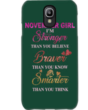 Load image into Gallery viewer, Birthday Gift For November Girl I'm Smarter Than You Think Phone case
