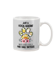 Load image into Gallery viewer, Medical Assistant Loves Dogs And Has Tattoos Gift For Dog Lovers Mug
