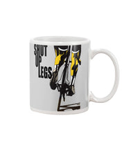 Load image into Gallery viewer, Shut Up Legs Unique Custom Design For Cycling Lovers Mug
