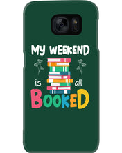 Load image into Gallery viewer, Vintage Funny My Weekend Booked Gift For Book Lovers Phone case
