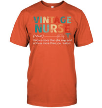 Load image into Gallery viewer, Vintage Nurse Knows More Than She Says And Notices More Than You Realize Guys Tee
