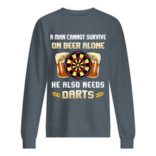 Load image into Gallery viewer, A Man Cannot Survive On Beer Alone He Also Needs Darts Trending Sweatshirt
