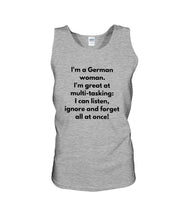 Load image into Gallery viewer, I'm A German Woman I'm Great At Multi Tasking Gift For Women Unisex Tank Top
