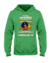 Load image into Gallery viewer, December Superwoman  Life Has Knocked Me Down Birthday Meaningful Gift Hoodie
