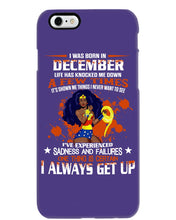 Load image into Gallery viewer, December Superwoman  Life Has Knocked Me Down Birthday Meaningful Gift Phone case

