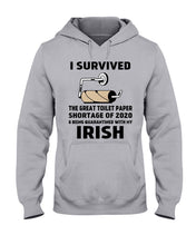 Load image into Gallery viewer, Toilet Paper Shortage Of 2020 Being Quarantined With My   Irish  Personalized Nation Hoodie

