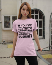 Load image into Gallery viewer, If You See This Redhead Using Vodka As A Chaser   Special Custom Design Guys Tee
