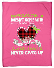 Load image into Gallery viewer, Lymphoma Cancer Doesn't Come With A Manual Fleece Blanket
