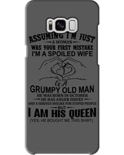 Load image into Gallery viewer, A Spoiled Wife Of An October Grumpy Old Man Birthday Meaningful Gift Phone case
