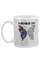 Load image into Gallery viewer, Birthday Gift For November Girl They Whispered To Her You Cannot Withstand The Storm Mug
