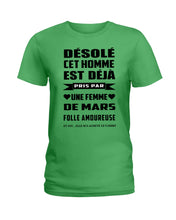 Load image into Gallery viewer, Désolé Cet Homme Est Déjà Pris Par Une Femme De Mars Birthday Gift Ladies Tee
