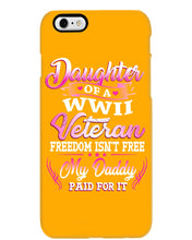 Load image into Gallery viewer, Daughter Of A Veteran Freedom Isn't Free Gift For Daughter Phone case
