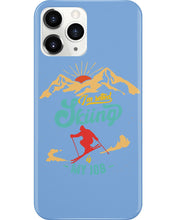 Load image into Gallery viewer, I'm Retired Skiing Is My Job Mountainous Terrain Phone case
