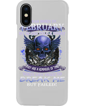 Load image into Gallery viewer, They Are A Reminder Of Time When Life Try To Break Me Gift For February  Men Phone case

