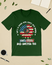 Load image into Gallery viewer, Good Girl Loves Her Mama Loves Jesus and America Too Design Guys Tee
