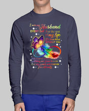 Load image into Gallery viewer, I Miss My Husband Every Day Love You Forever Trending Unisex Long Sleeve
