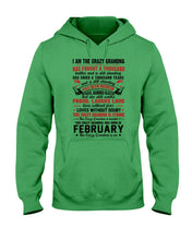 Load image into Gallery viewer, February Crazy Grandma Has Fought A Thousand Battles Cries For Birthday Gift Hoodie
