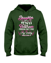 Load image into Gallery viewer, Daughter Of A Veteran Freedom Isn't Free Gift For Daughter Hoodie
