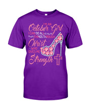 Load image into Gallery viewer, I'm A October Girl I Can Do All Things Through Christ Trending Guys Tee
