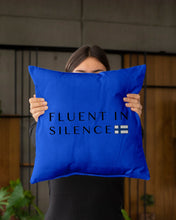 Load image into Gallery viewer, Fluent In Silence Custom Design For Personalized Nation Gift Pillow Cover
