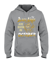 Load image into Gallery viewer, Black Kings Are Born In   October   Trending For Birthday Gift Hoodie
