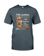 Load image into Gallery viewer, The Quarantine Time With Yarn And Coffee Gift For Women Guys Tee

