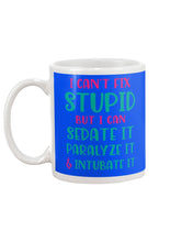 Load image into Gallery viewer, I Can't Fix Stupid But I An Sadate It Gift For Girls Mug
