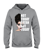 Load image into Gallery viewer, Not Today Satan Not Today Gift For Women Hoodie
